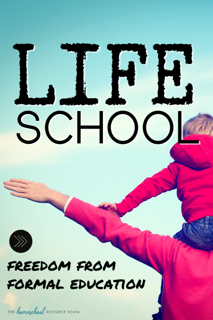 Lifeschool: Freedom from Formal Education. A look inside the life of a homeschooling family putting life front and center. #homeschooling #lifeschool #freedom