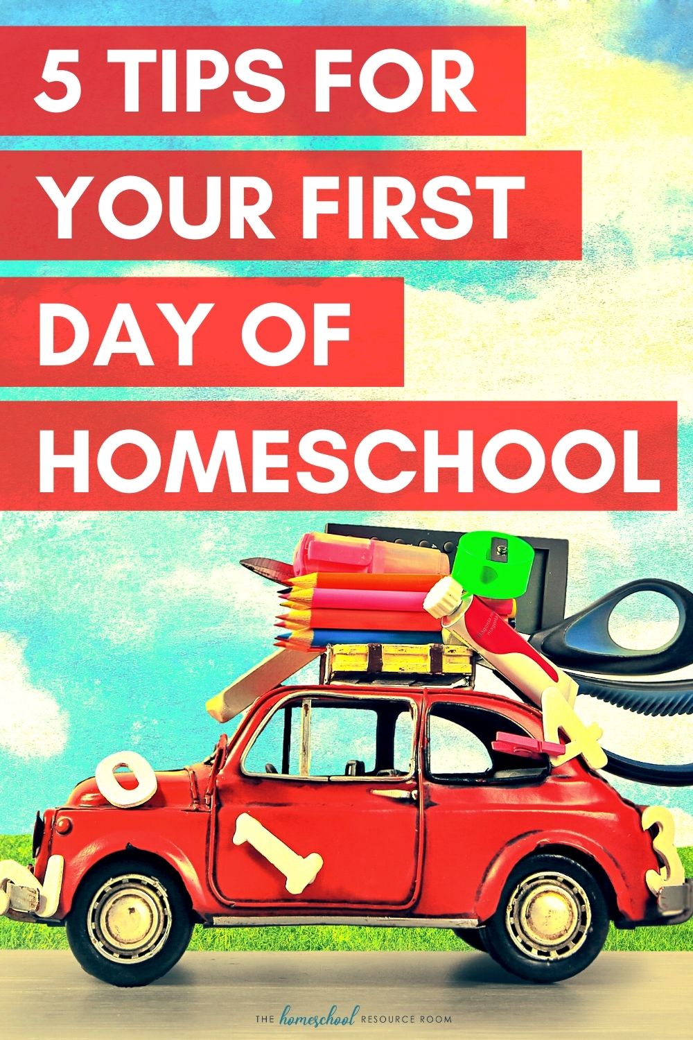 First Day of Homeschool - 5 tips for first day success! #homeschool #homeschooling #backtoschool