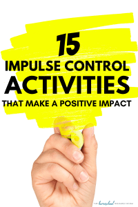 15 impulse control activities for kids that struggle with executive dysfunction. Make a positive impact at home or in the classroom.